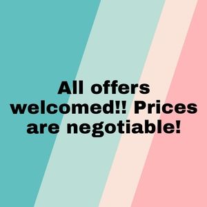 All offers welcomed!!